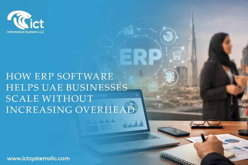How ERP Software Helps UAE Businesses Scale Without Increasing Overhead